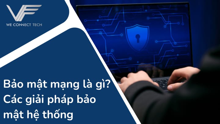 bảo mật hệ thống mạng là gì