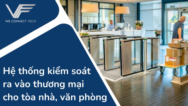 Hệ thống kiểm soát ra vào thương mại