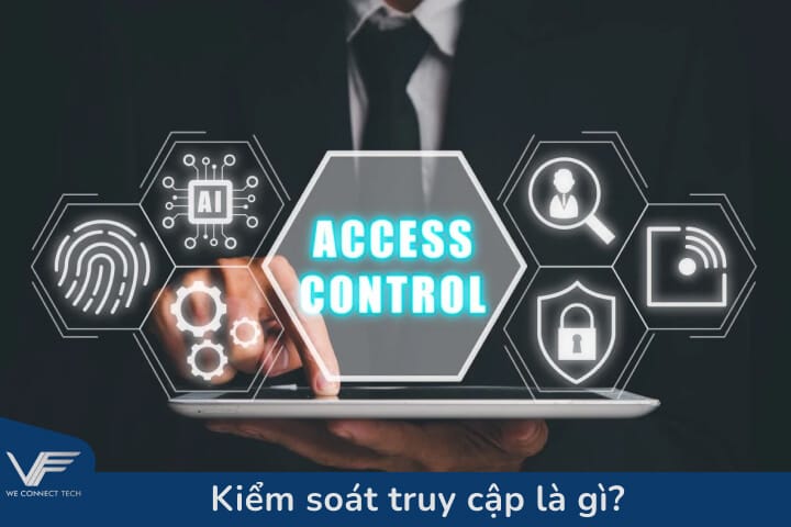 Khái niệm kiểm soát truy cập Khái niệm kiểm soát truy cập