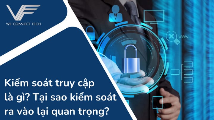 Kiểm soát truy cập là gì