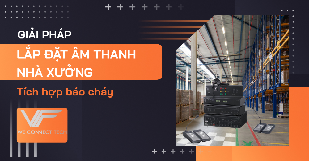 Giải pháp âm thanh nhà xưởng