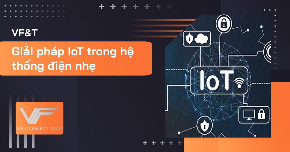 Giải pháp iot trong hệ thống điện nhẹ